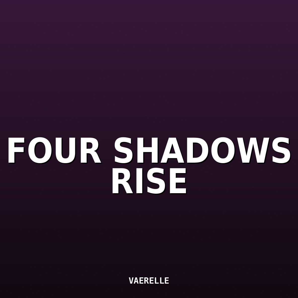 Four Shadows Rise cover art